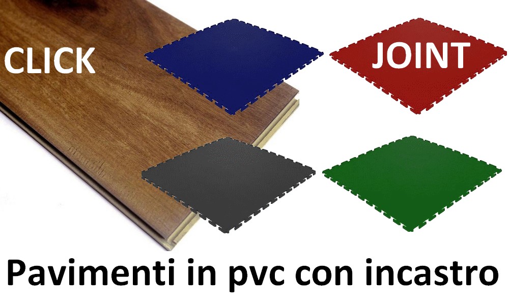 PAVIMENTI IN PVC A INCASTRO PER INTERNO  | Click o Joint ? - Info